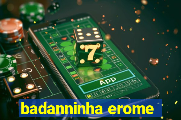 badanninha erome